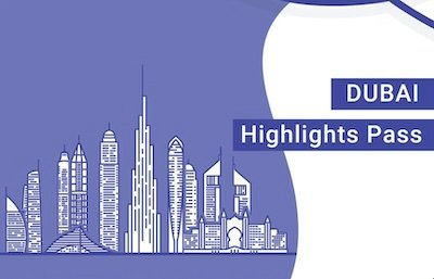 Dubai Highlights Pass